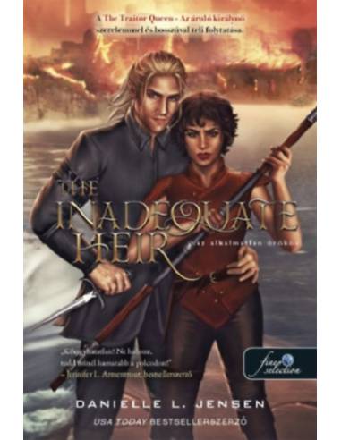 The Inadequate Heir - Az alkalmatlan örökös - A híd királysága