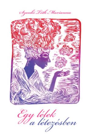 Egy lélek a létezésben