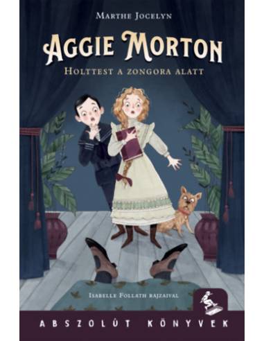 Aggie Morton  - Holttest a zongora alatt