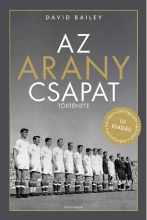 Az aranycsapat története