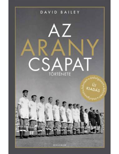 Az aranycsapat története