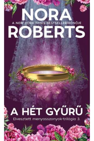 A hét gyűrű - Elvesztett menyasszonyok-trilógia 3.
