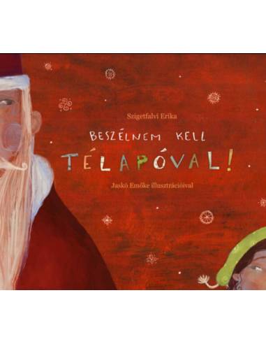 Beszélnem kell Télapóval!