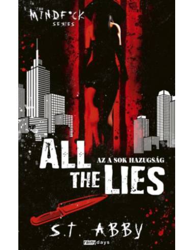 All The Lies - Az a sok hazugság