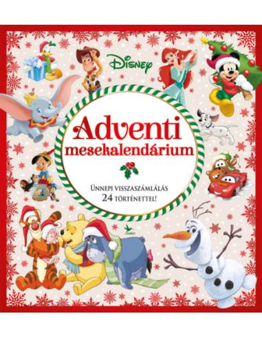 Disney: Adventi mesekalendárium - Ünnepi visszaszámlálás 24 történettel!