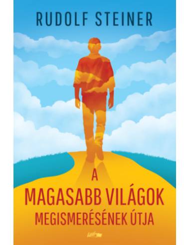 A magasabb világok megismerésének útja