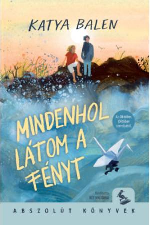 Mindenhol látom a fényt
