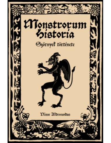 Monstrorum Historia - Szörnyek története
