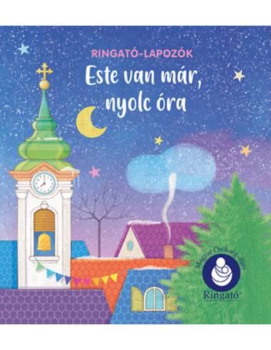 Este van már, nyolc óra - Ringató-lapozók - Új kiadás