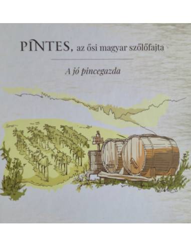 Pintes, az ősi magyar szőlőfajta