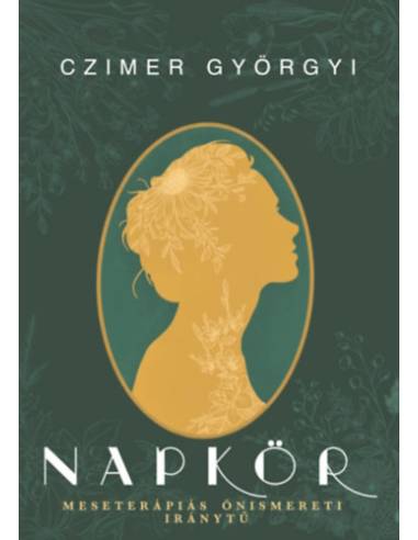 Napkör - Meseterápiás önismereti iránytű