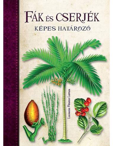 Fák és cserjék - Képes határozó