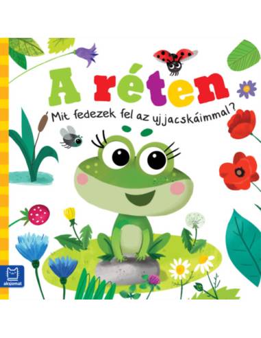A réten - Mit fedezek fel az ujjacskáimmal?