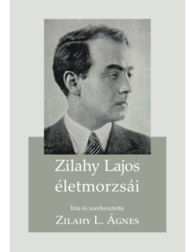 Zilahy Lajos életmorzsái