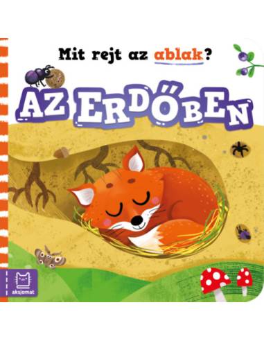 Mit rejt az ablak? - Az erdőben