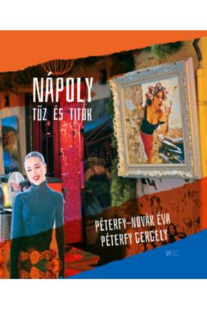 Nápoly - Tűz és titok