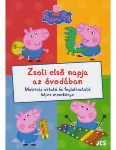 Peppa Malac - Zsoli első napja az óvodában
