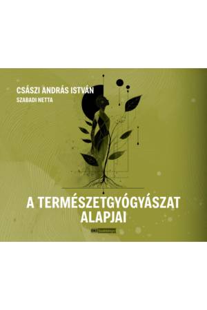 A természetgyógyászat alapjai