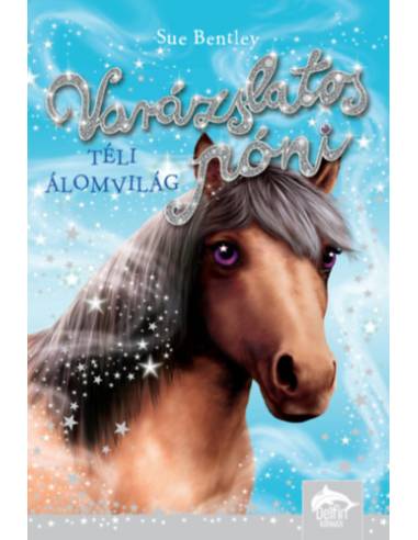 Varázslatos póni - Téli álomvilág