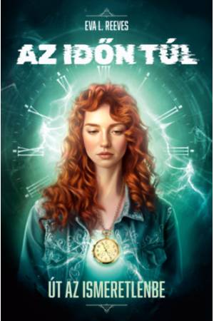 Az időn túl - Út az ismeretlenbe