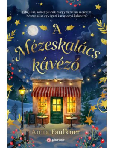 A Mézeskalács kávézó - (Különleges kiadás)