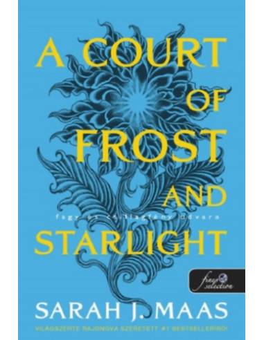 A Court of Frost and Starlight - Fagy és csillagfény udvara - Tüskék és rózsák udvara 4.