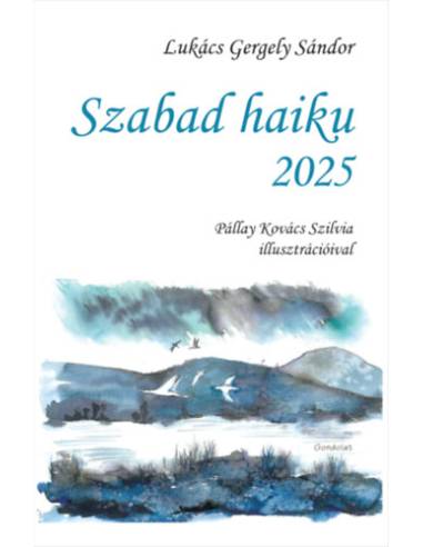 Szabad haiku 2025