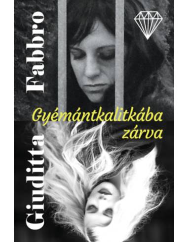 Gyémántkalitkába zárva