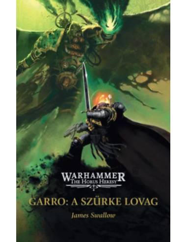 Garro: A Szürke Lovag