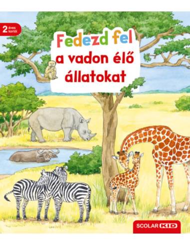 Fedezd fel a vadon élő állatokat