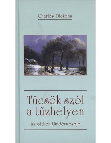 Tücsök szól a tűzhelyen - Az otthon tündérmeséje