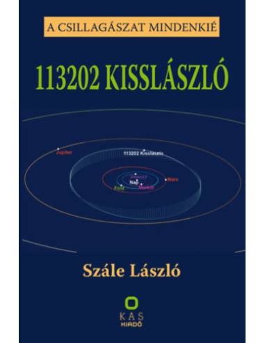 113202 KISSLÁSZLÓ - A csillagászat mindenkié