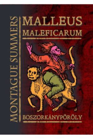 Malleus Maleficarum - Boszorkánypöröly