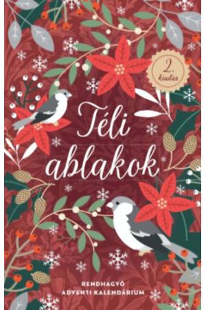 Téli ablakok - 2.kiadás - Rendhagyó adventi kalendárium