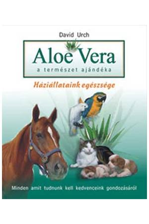 Aloe Vera a természet ajándéka - Háziállataink egészsége
