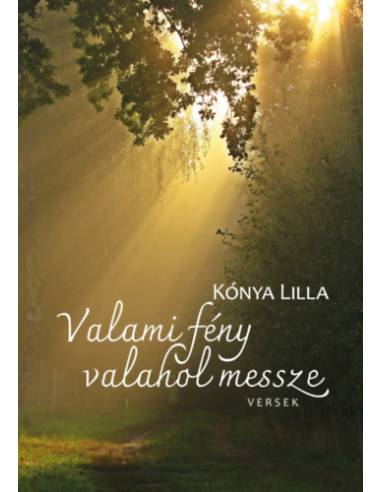 Valami fény valahol messze