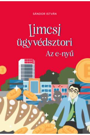 Limcsi ügyvédsztori - Az e-nyű