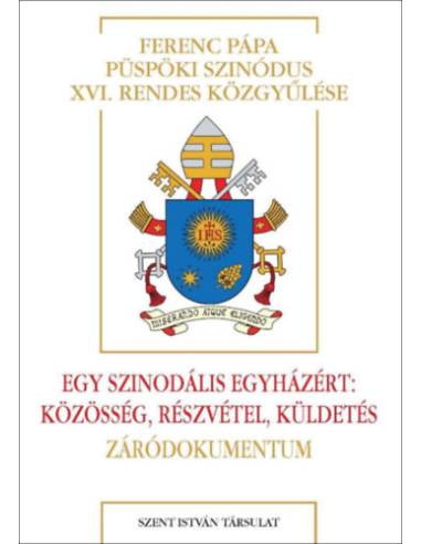 Egy szinodális Egyházért: Közösség, részvétel, küldetés - Záródokumentum