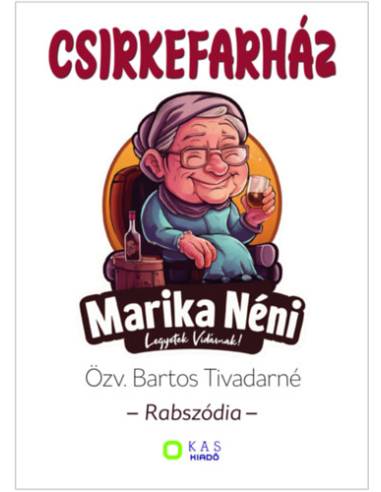 Csirkefarház - Rabszódia