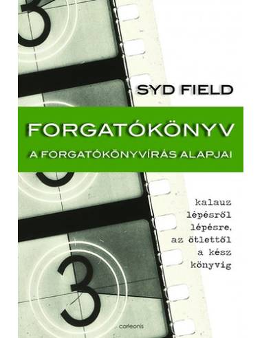 Forgatókönyv - A forgatókönyvírás alapjai