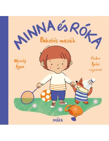 Minna és Róka - Pakolós mesék