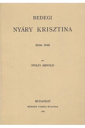 Bedegi Nyáry Krisztina 1604-1641