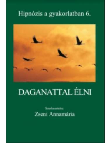 Daganattal élni
