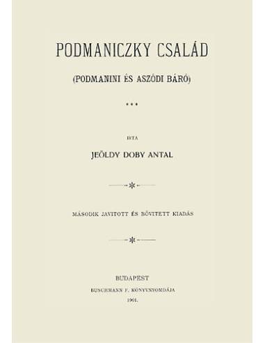 Podmaniczky család, podmanini és aszódi báró