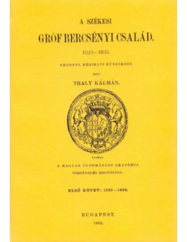 A székesi gróf Bercsényi család, 1525-1835 I. 1525-1689