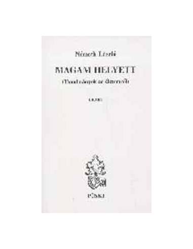 Magam helyett I-II. - Tanulmányok az életemről