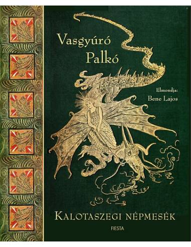 Vasgyúró Palkó - Kalotaszegi népmesék