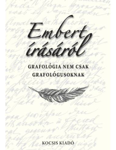 Embert írásáról - Grafológia nem csak grafológusoknak