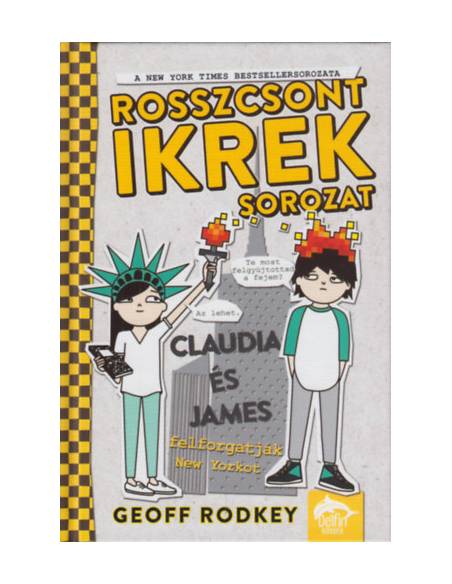 Claudia és James felforgatják New Yorkot - Rosszcsont ikrek 2. rész