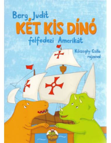 Két kis dínó felfedezi Amerikát
